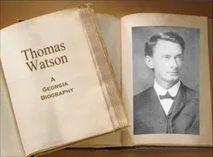 Thomas Watson, A Georgia Biography