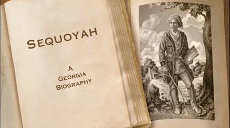 Video thumbnail: Georgia Stories Sequoyah