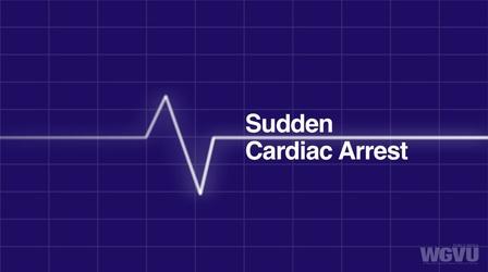 Video thumbnail: Family Health Matters Sudden Cardiac Arrest #1502