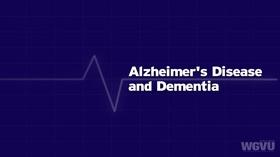 Video thumbnail: Family Health Matters Alzheimer's Disease & Dementia #1612