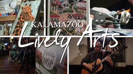 Video thumbnail: Kalamazoo Lively Arts Kalamazoo Lively Arts - S02E03