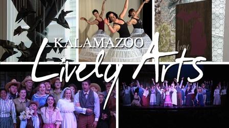 Video thumbnail: Kalamazoo Lively Arts Kalamazoo Lively Arts - S02E04