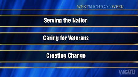 Video thumbnail: West Michigan Week Veterans Affairs