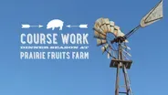 Course Work: Dinner Season at Prairie Fruits Farm