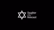 Daughter of the Holocaust