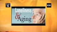 Remembering History, Loneliness & Aging, Aging Teeth Care