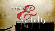 Aging and Spirituality