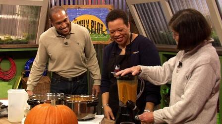 Video thumbnail: The Family Plot How to Cook Pumpkin Soup