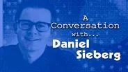 A Conversation with Daniel Sieberg
