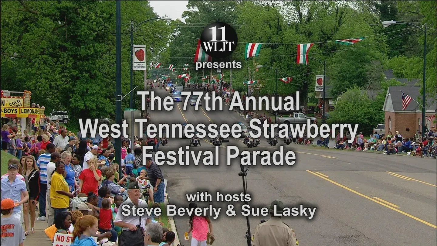 The 77th Annual West Tennessee Strawberry Festival Parade