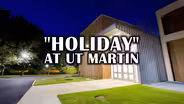 "Holiday" at UT Martin 2014