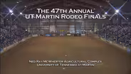 The 47th Annual UT Martin Spring College Rodeo Finals