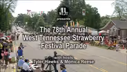 The 78th Annual West Tennessee Strawberry Festival Parade