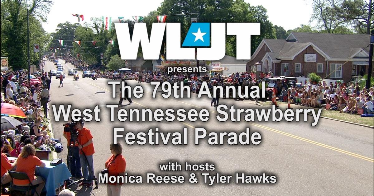 West TN PBS Specials The 79th Annual West Tennessee Strawberry