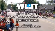 The 79th Annual West Tennessee Strawberry Festival Parade