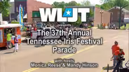 The 37th Annual Tennessee Iris Festival Parade