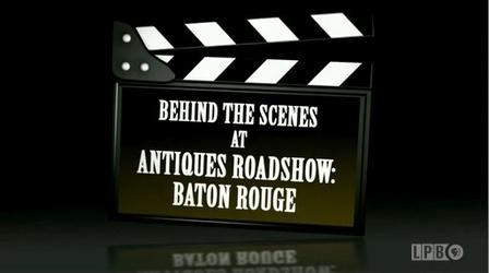 Video thumbnail: Louisiana Public Broadcasting Presents Behind the Scenes at Antiques Road Show: Baton Rouge