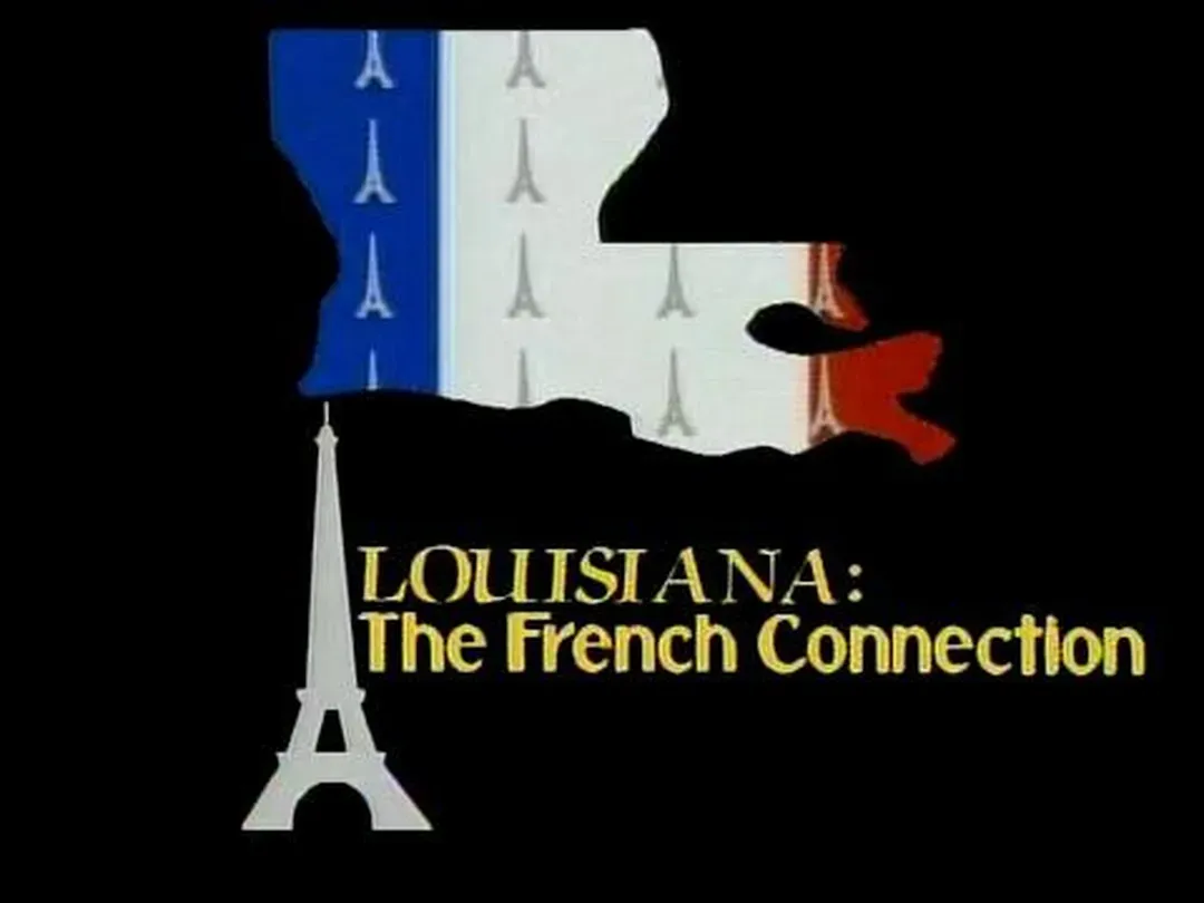 Louisiana: The French Connection