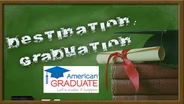 Destination: Graduation