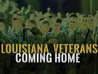 LOUISIANA: THE STATE WE'RE IN: Veterans Coming Home Program