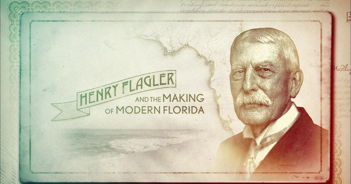 WLRN Documentaries A Century in The Sun Henry Flagler & The Making