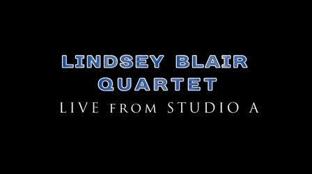 Video thumbnail: WLRN Music Lindsey Blair Quartet LIVE From Studio A