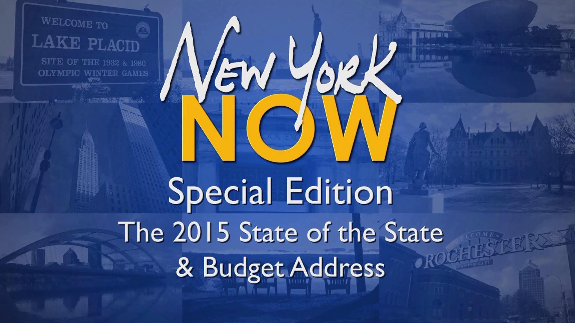 The 2015 State of the State and Budget Address New York NOW THIRTEEN New York Public Media
