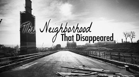 Video thumbnail: WMHT Specials The Neighborhood That Disappeared | Preview