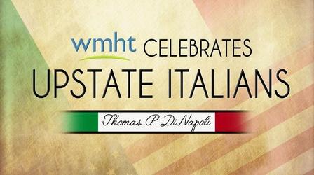 Video thumbnail: WMHT Specials Thomas P. DiNapoli | Upstate Italians