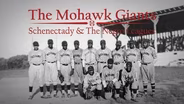 The Mohawk Giants: Schenectady & the Negro Leagues | Trailer