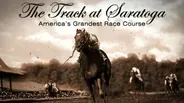 The Track at Saratoga: America's Grandest Race Course (Previ
