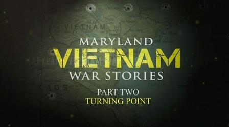 Video thumbnail: MPT Specials Maryland Vietnam War Stories - Part 2