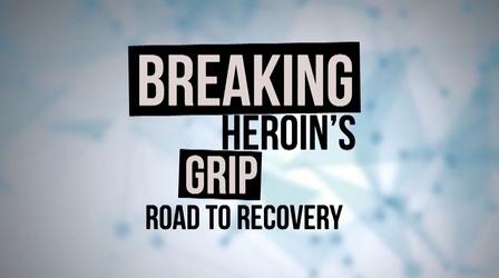 Video thumbnail: MPT Specials Breaking Heroin's Grip: Road to Recovery