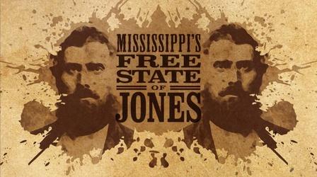 Video thumbnail: Mississippi's Free State of Jones Mississippi's Free State of Jones