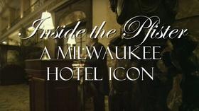 Video thumbnail: Inside the Pfister Inside the Pfister: A Milwaukee Hotel Icon