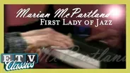 First Lady of Jazz Marian McPartland (2012)