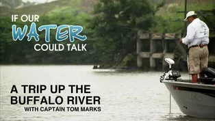 A Trip Up the Buffalo River with Captain Tom Marks