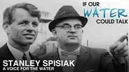 Stanley Spisiak: A Voice for the Water