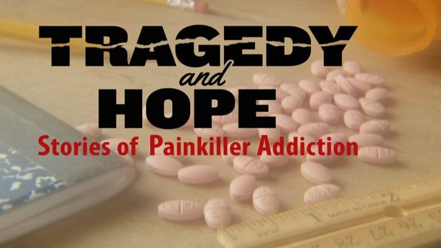 Tragedy and Hope: Stories of Painkiller Addiction