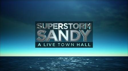 Superstorm Sandy: A Live Town Hall