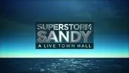 Superstorm Sandy: A Live Town Hall