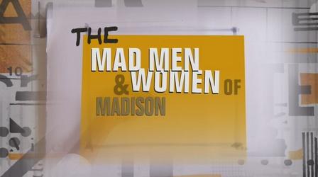 Video thumbnail: The Real Mad Men and Women of Madison Avenue The Real Mad Men and Women of Madison Avenue