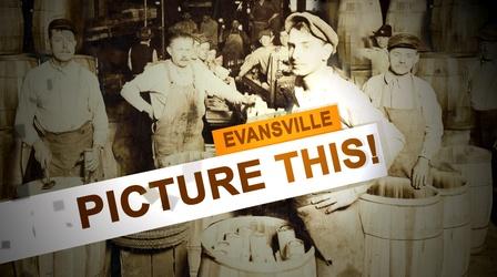 Video thumbnail: Picture This! Picture This! Evansville - Historic Homes & Schools