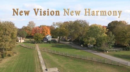 Video thumbnail: WNIN Documentaries New Vision New Harmony