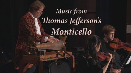 Video thumbnail: WNIN Music Specials Music from Thomas Jefferson's Monticello