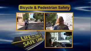 Life in the Safe Lane: Bicycle and Pedestrian Safety PSA