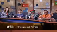 Underground Railroad