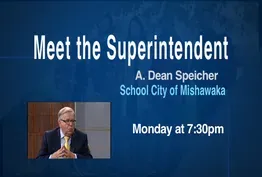 Meet The Superintendents: Mishawaka Preview