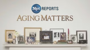 Aging Matters Series Promo | NPT Reports