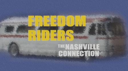 Video thumbnail: NPT History Freedom Riders: The Nashville Connection